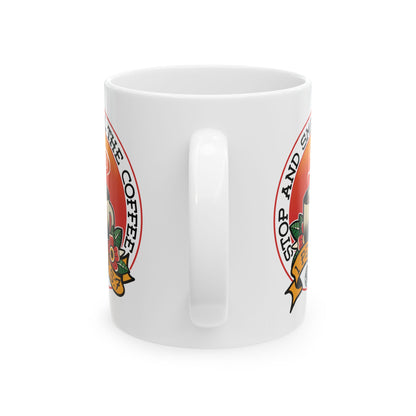DUSTINS COFFEE MUG - 'Stop and Smell the Coffee' - 11oz Mug